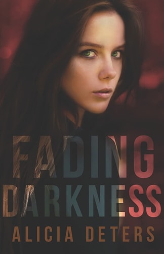Fading Darkness
