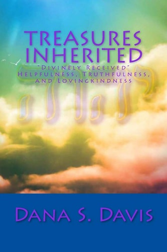 Treasures Inherited Divinely Received