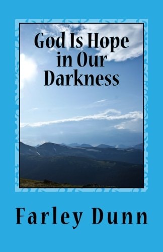 God Is Hope in Our Darkness Vol. 2 Volume 2