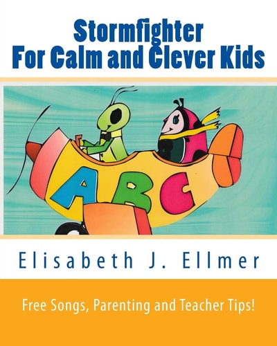 Stormfighter For Calm and Clever Kids The Beautifully Illustrated Children ́s Book Comes to Life with Songs and Includes Valuable Life Lessons about Weahter, Nature, Animals, Famous Buildings, Diverse Countries and Cultures