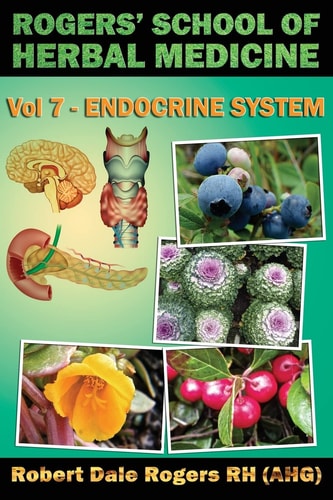 Rogers' S School of Herbal Medicine Endocrine system