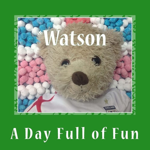 Watson A Day Full of Fun