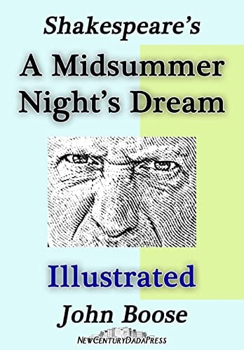Shakespeare's a Midsummer Night's Dream Illustrated