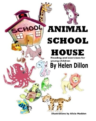 Animal School House Reading and Exercises for Young Children