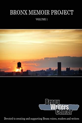 Bronx Memoir Project - Volume 1