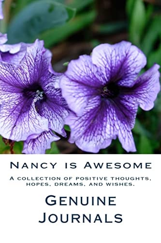 Nancy Is Awesome A Collection of Positive Thoughts, Hopes, Dreams, and Wishes