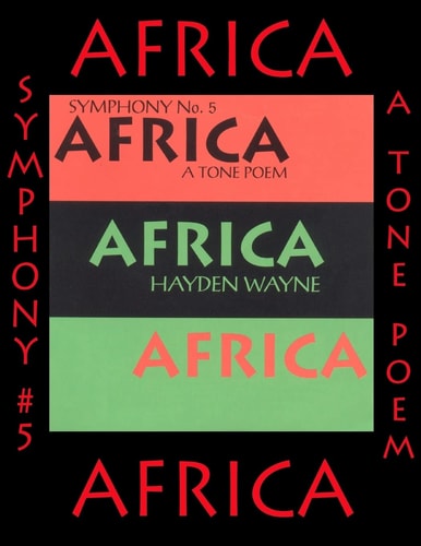Symphony #5-AFRICA A Tone Poem