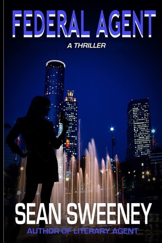Federal Agent A Thriller
