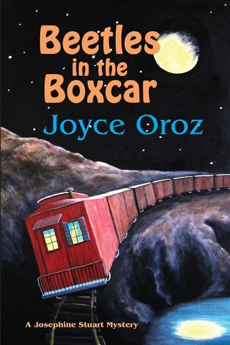 Beetles in the Boxcar A Josephine Stuart Mystery