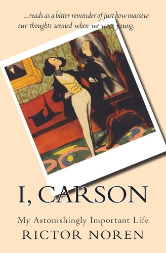 I, Carson My Astonishingly Important Life