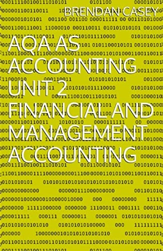 AQA AS Accounting Unit 2 Financial and Management Accounting