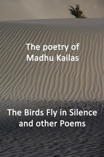 The Birds Fly in Silence and Other Poems