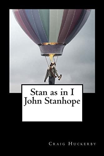 Stan As in I John Stanhope