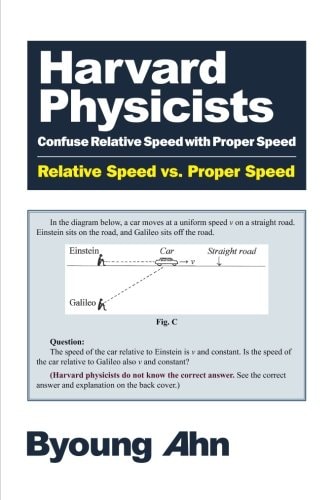Harvard Physicists Confuse Relative Speed with Proper Speed Relative Speed Vs. Proper Speed