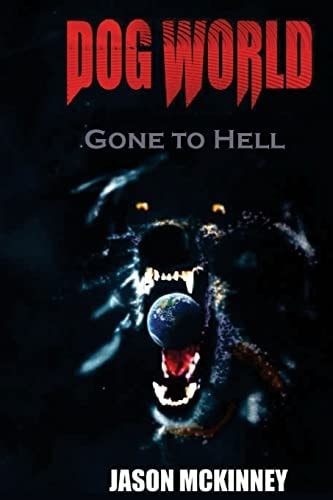 Dog World Gone to Hell
