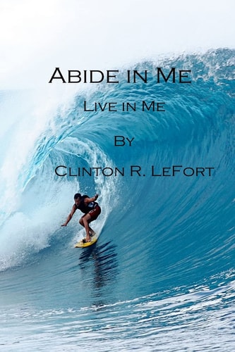 Abide in Me Live in Me