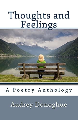 Thoughts and Feelings A Poetry Anthology