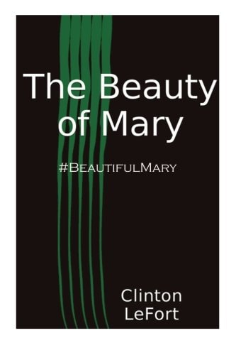 The Beauty of Mary #BeautifulMary