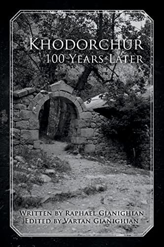 Khodorchur 100 Years Later