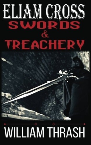 Eliam Cross Swords and Treachery