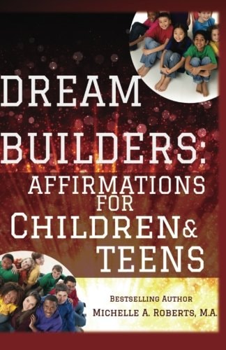 Dream Builders Affirmations for Children and Teens