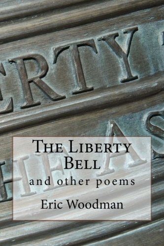The Liberty Bell And Other Poems