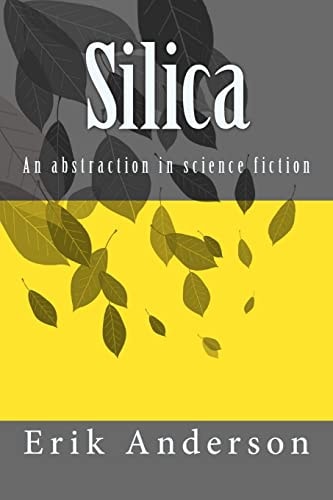 Silica An Abstraction in Science Fiction