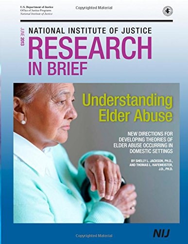 Understanding Elder Abuse New Direction for Developing Theories of Elder Abuse Occurring in Domestic Settings