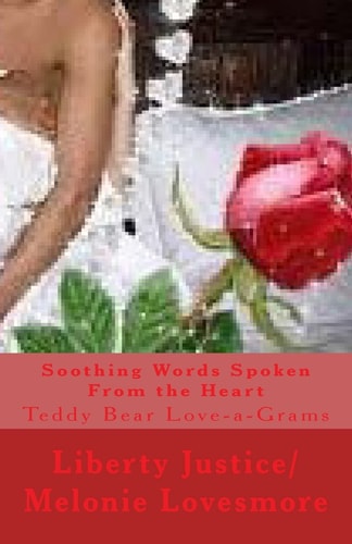 Soothing Words Spoken From the Heart Teddy Bear Love-a-Grams