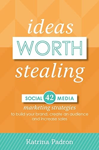 Ideas Worth Stealing