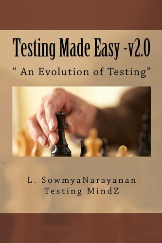 Testing Made Easy - An Evolution of Testing