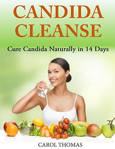 Candida Cleanse Cure Candida Naturally in 14 Days