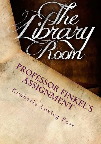 Professor Finkel's Assignment The Interactive Guide to The Library Room