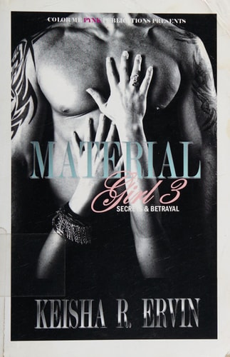 Material Girl 3 Secrets & Betrayals