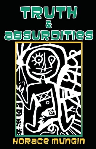 Truth & Absurdities Social and Political Commentary