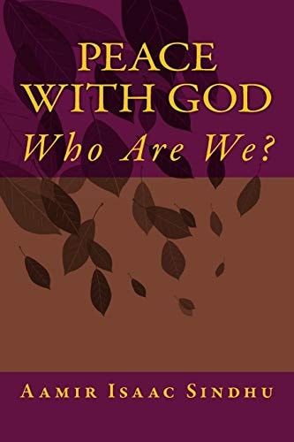 Peace With God Who Are We ?