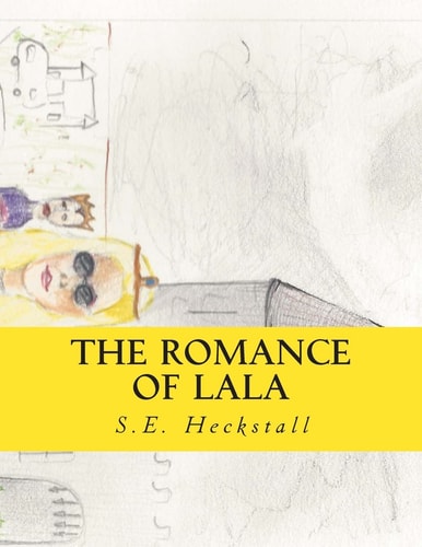 The Romance of LaLa An Epic Book