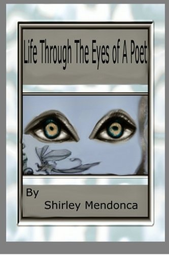 Life Through The Eyes Of A Poet