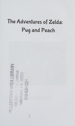 The Adventures of Zelda Pug and Peach