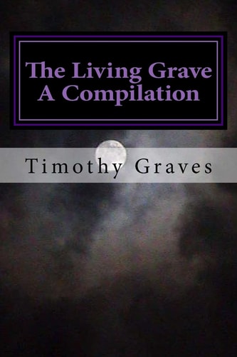 The Living Grave A Compilation