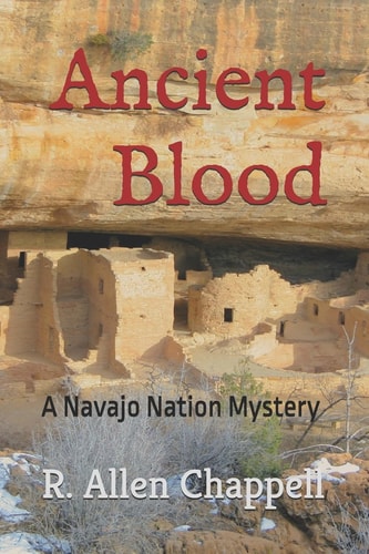 Ancient Blood A Navajo Nation Mystery