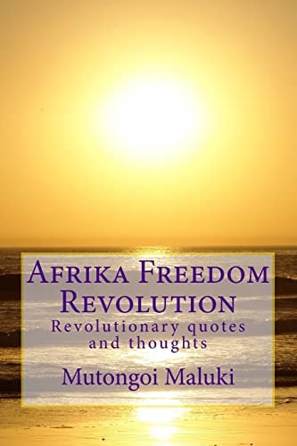 Afrika Freedom Revolution Revolutionary Quotes and Thoughts