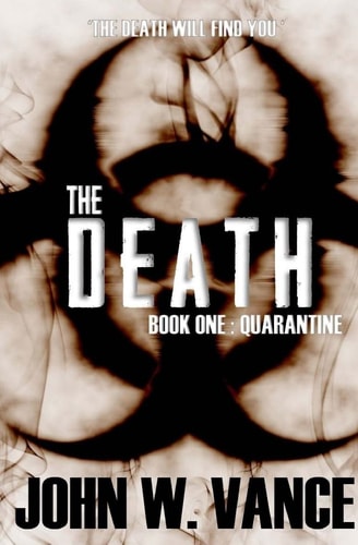 The Death A Post Apocalyptic Novel