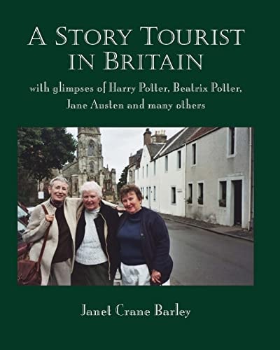 A StoryTourist In Britain With Glimpses of Harry Potter, Jane Austen, Anne Perry, Elton John and Much More