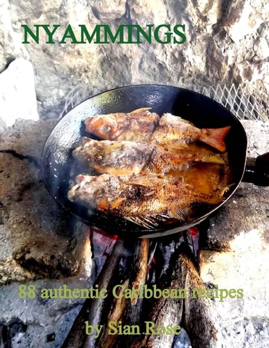 Nyammings 88 Authentic Caribbean Recipes