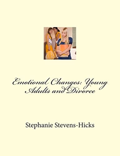 Emotional Changes Young Adults and Divorce