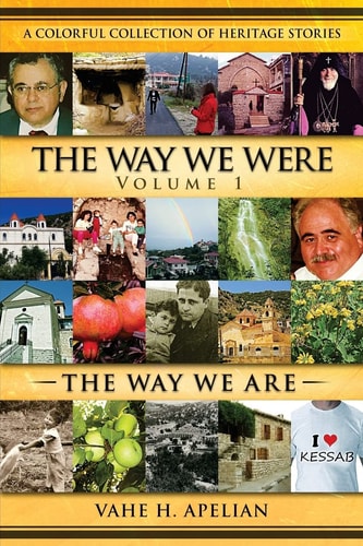The Way We Were, the Way We are: A colorful collection of heritage stories