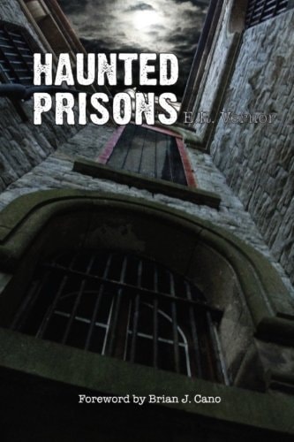 Haunted Prisons