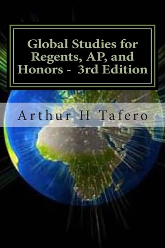 Global Studies for Regents, AP, and Honors - 3rd Edition Includes Lessons and Tests