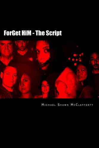 ForGet HiM - The Script There Are Two Sides To Every Story...But Neither Of Them Are Talking